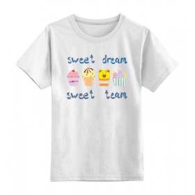 kids_tee с принтом Sweet dream - sweet team в Ульяновске,  |  | Тематика изображения на принте: 